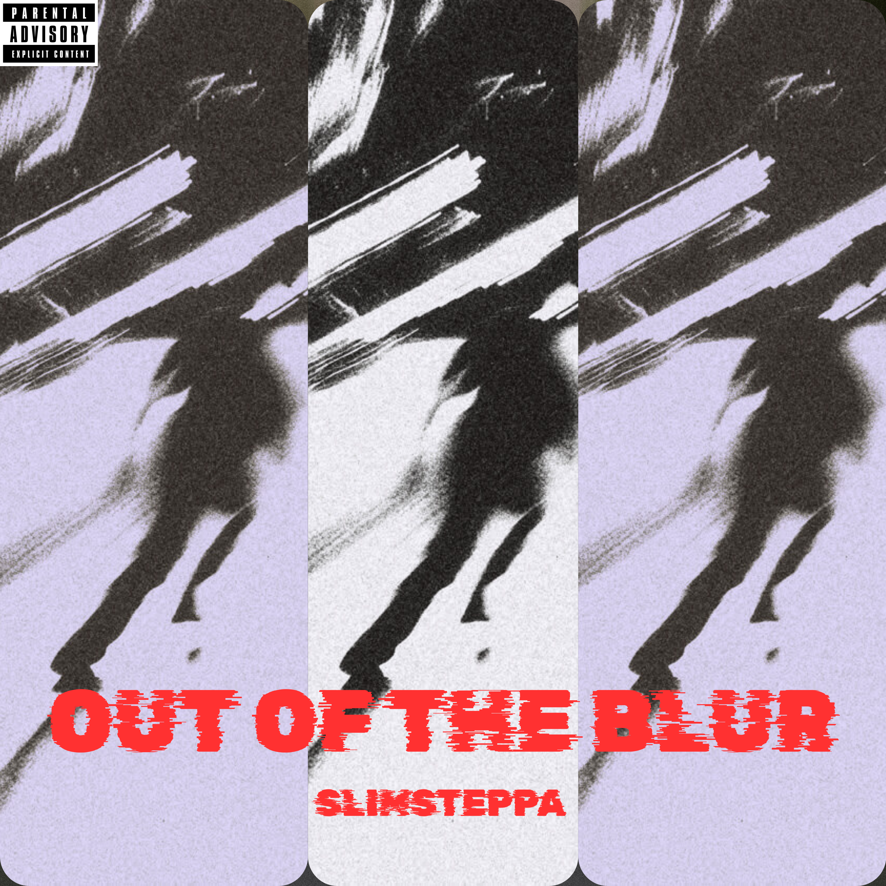 Out of the Blur by Slimsteppa